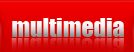 Multimedia